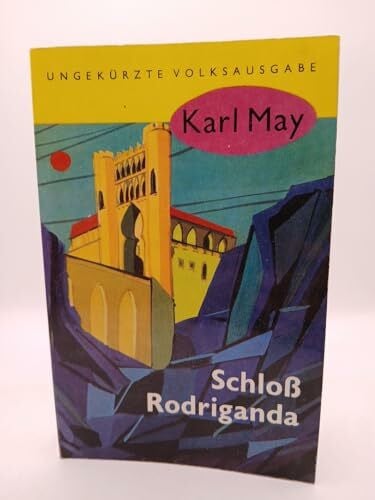 May, Karl Schloß Rodriganda, Karl May Taschenbücher, Bd.51,