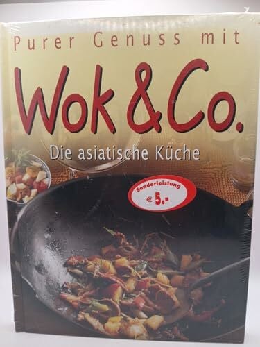 Jesse, Horst Purer Genuss mit Wok & Co.. Die asiatische Küche