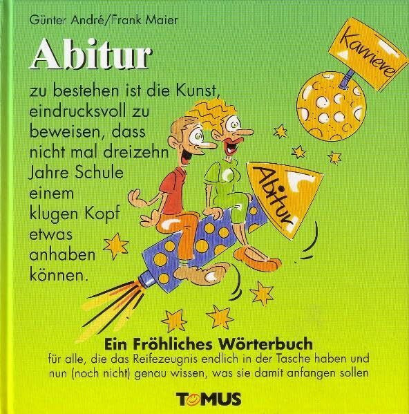 Andre, Günter Abitur: Ein Fröhliches Wörterbuch (Tomus - Die fröhlichen Wörterbücher)