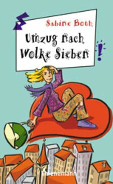 Schössow, Birgit Umzug nach Wolke Sieben (Freche Mädchen – freche Bücher!)