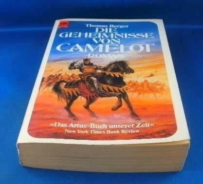 Berger, Thomas Die Geheimnisse von Camelot. Roman.