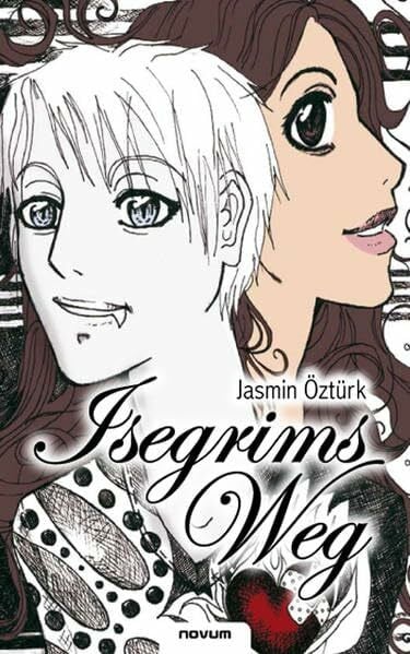 Öztürk, Jasmin Isegrims Weg