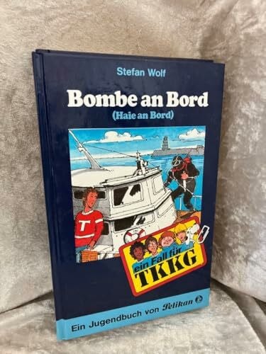 Fein, Egon Ein Fall für TKKG, Bd.40, Bombe an Bord