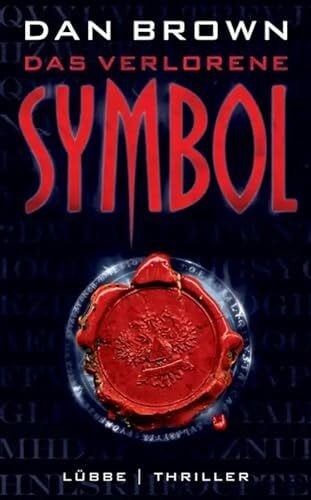 Brown, Dan Das verlorene Symbol: Thriller (Robert Langdon, Band 3)