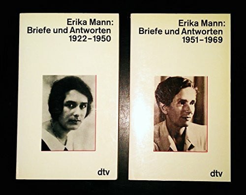 Mann, Erika Briefe und Antworten: Band 1: 1922 - 1950 Band 2: 1951 - 1969 – Briefe (dtv Literatur)