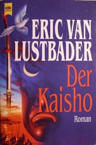 Lustbader, Eric Van Der Kaisho