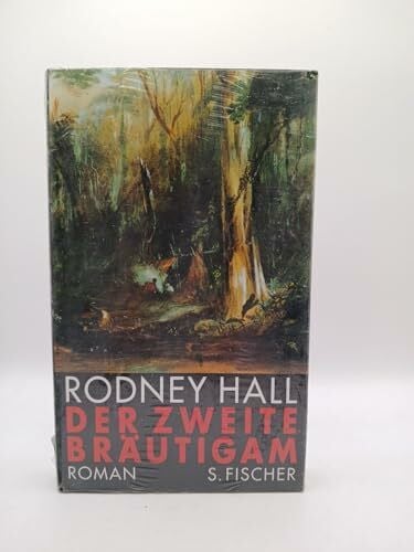 Hall, Rodney Der zweite Bräutigam