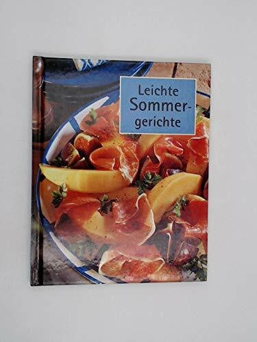 ohne Autor Leichte Sommergerichte.
