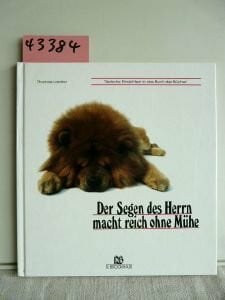 Lardon, Thomas Der Segen des Herrn macht reich ohne Mühe: Tierische Einsichten in das Buch der Bücher