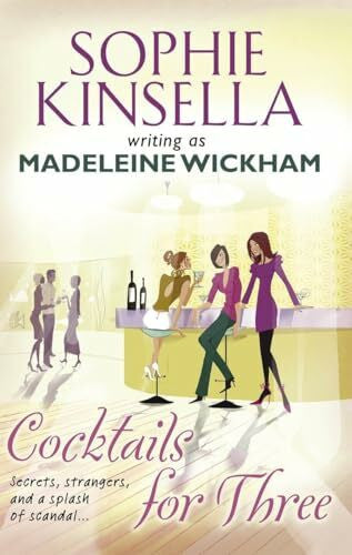 Madeleine Wickham Cocktails For Three: Secrets, strangers, a splash of scandal ...