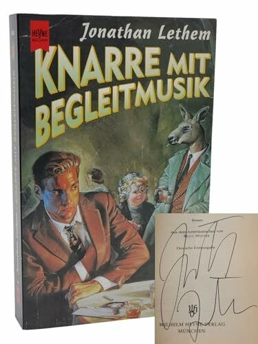 Lethem, Jonathan Knarre mit Begleitmusik