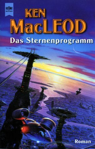 Ken MacLeod Das Sternenprogramm