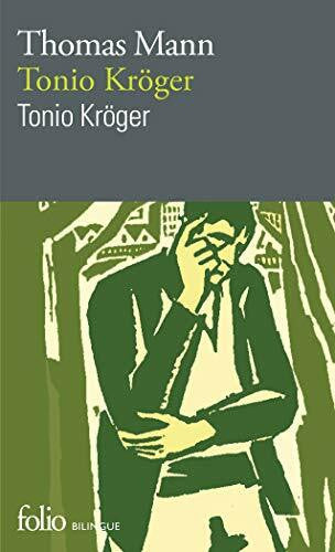 Mann, Thomas Tonio Kröger (édition bilingue) (Folio Bilingue)