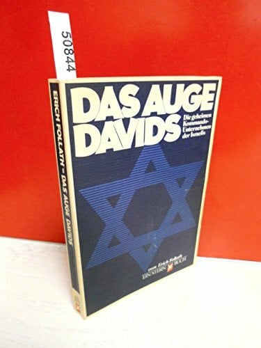 Erich Follath Das Auge Davids. Die geheimen Kommandounternehmen der Israelis