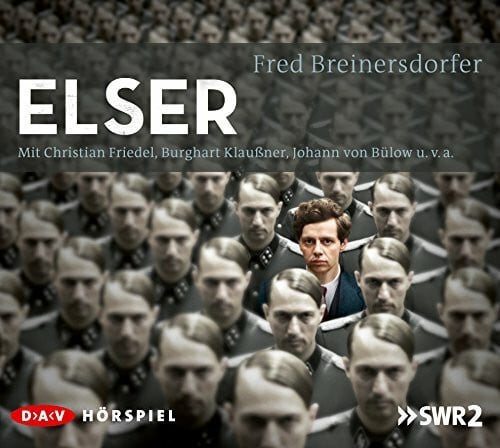 Schüttler, Katharina Elser: Hörspiel mit Christian Friedel, Burghart Klaußner, Johann von Bülow, Katharina Schüttler u.v.a. (2 CDs)