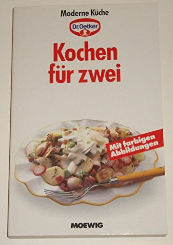 Moewig Moderne Küche - Kochen für zwei - Dr. Oetker