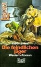 Evans, Tabor Die feindlichen Jäger (Longarm. Bastei Lübbe Taschenbücher)
