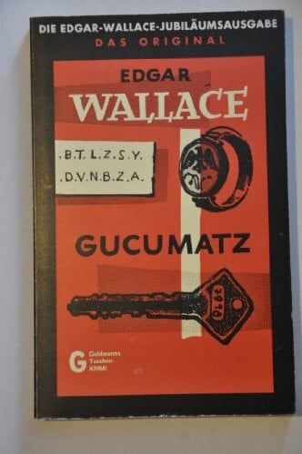 Wallace, Edgar Gucumatz (Goldmann Krimi)