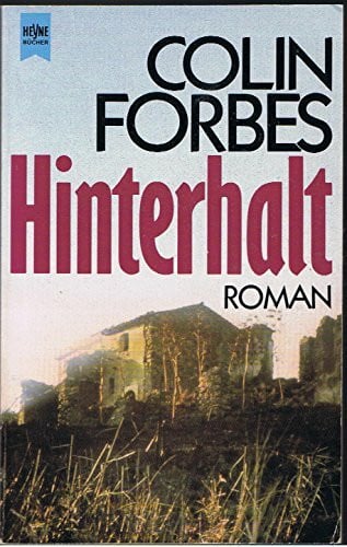 Forbes, Colin Hinterhalt. Roman