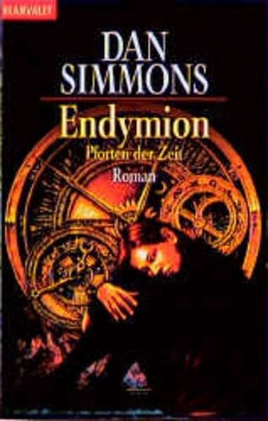 Simmons, Dan Endymion - Pforten der Zeit: Roman: Roman. Übertr. Joachim Körber (Blanvalet Taschenbuch)
