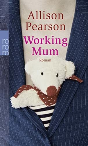 Pearson, Allison Working Mum: Roman