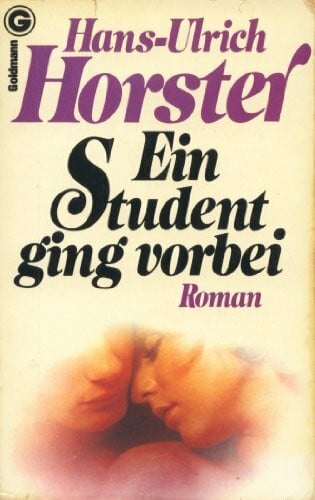 Hans-Ulrich Horster Ein Student ging vorbei