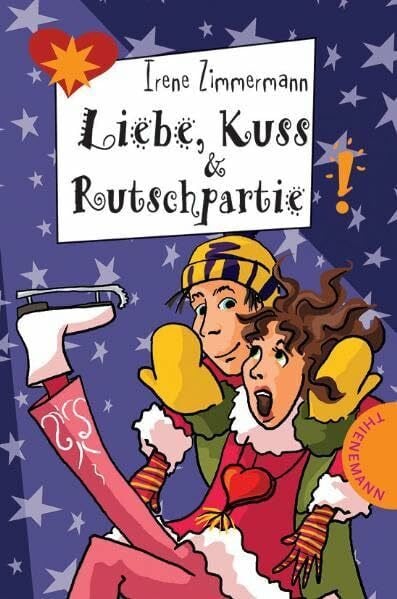 Schössow, Birgit Liebe, Kuss und Rutschpartie (Freche Mädchen – freche Bücher!)