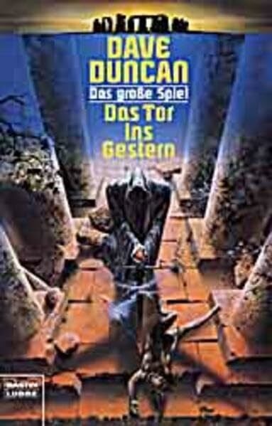 Duncan, Dave Das Tor ins Gestern. Das grosse Spiel 01.