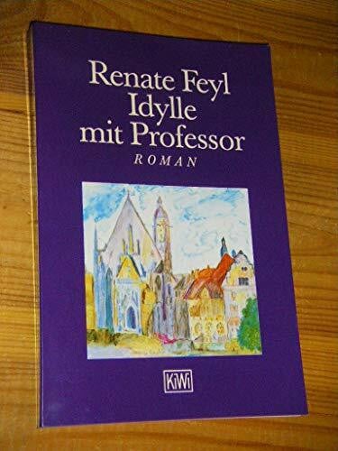 Feyl, Renate Idylle mit Professor (KiWi)