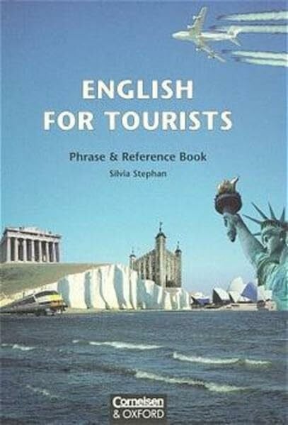 Stephan, Silvia English for Tourists, Neue Ausgabe, Phrase and Reference Book