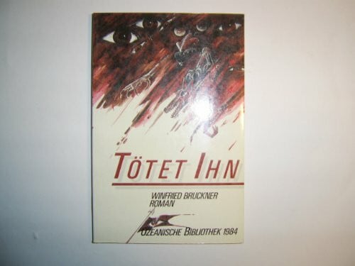 unknown Tötet ihn. Roman.