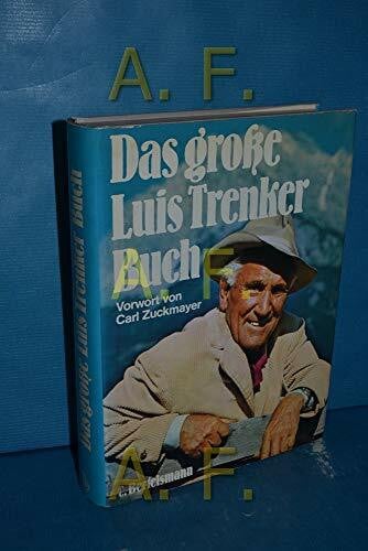 luis-trenker Das große Luis Trenker Buch