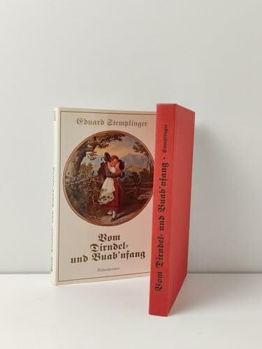 ovid-eduard-stemplinger Vom Dirndel- und Buab'nfang. Frei nach Ovids ars amatoria