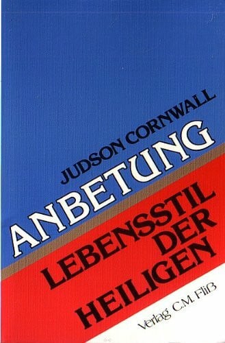 Ewert, Doris Anbetung - Lebensstil der Heiligen