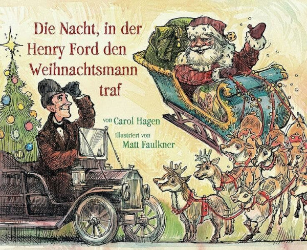 von Gersdorff, Sandra Die Nacht, in der Henry Ford den Weihnachtsmann traf