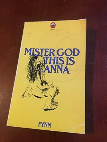 Fynn Mister God, This is Anna