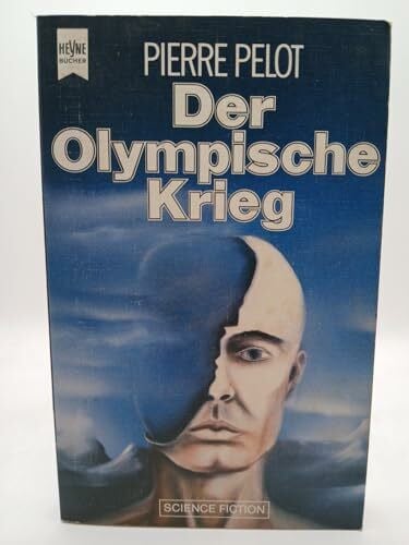 Pelot, Pierre Der Olympische Krieg.