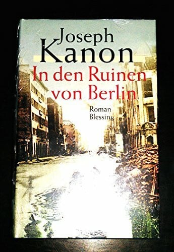 Wasel, Ulrike In den Ruinen von Berlin: Roman