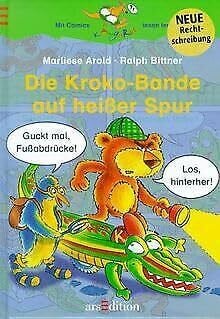 Bittner, Ralph Die Kroko-Bande auf heisser Spur (Känguru - Mit Comics lesen lernen!)