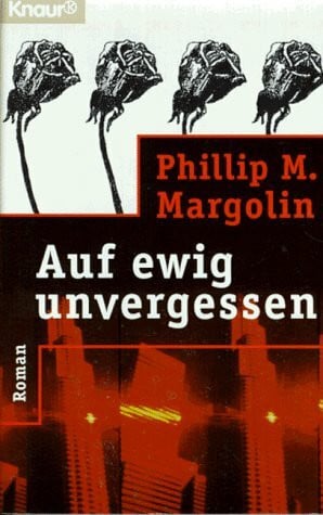 Wolf, Werner Auf ewig unvergessen (Knaur Taschenbücher. Romane, Erzählungen)
