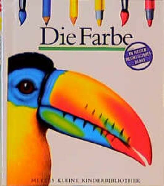 Schönfeldt, Sybil Die Farbe (Meyers kleine Kinderbibliothek, Band 4)