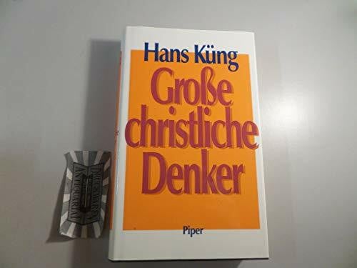 Küng, Hans Grosse christliche Denker