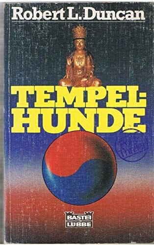 Duncan, Robert L Tempelhunde (Allgemeine Reihe. Bastei Lübbe Taschenbücher)