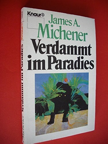 Sobez, Leni Verdammt im Paradies (Knaur Taschenbücher. Romane, Erzählungen)