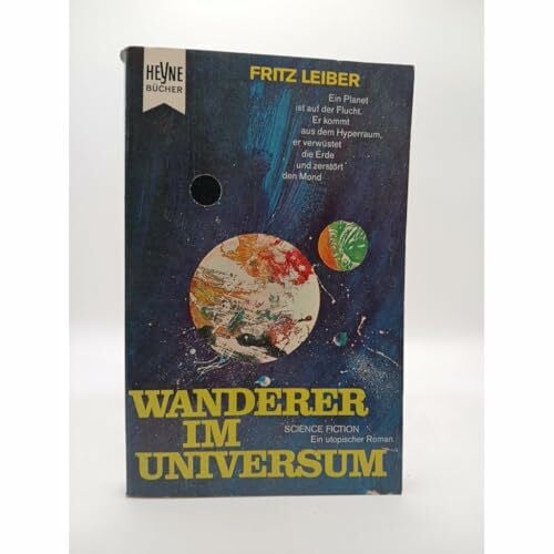 Leiber, Fritz Wanderer im Universum.