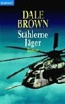 Bergner, Wulf Stählerne Jäger: Roman