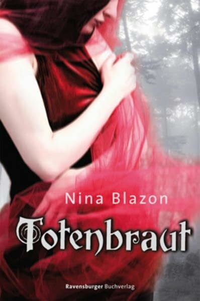 Blazon, Nina Totenbraut (Jugendliteratur ab 12 Jahre)