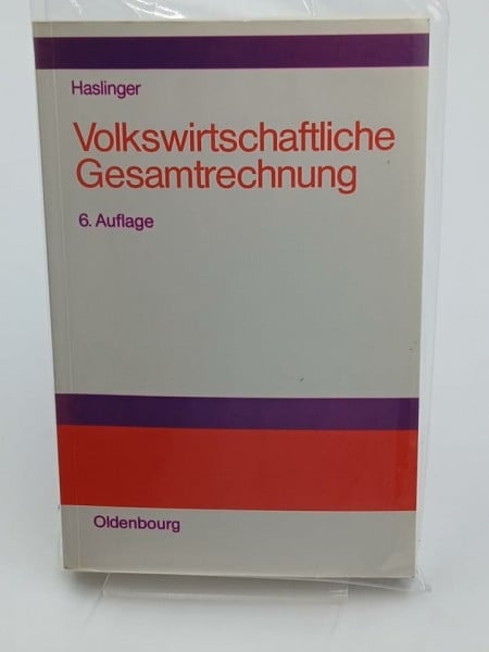 Haslinger, Franz Volkswirtschaftliche Gesamtrechnung