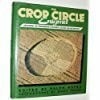 Noves, Ralph The Crop Circle Enigma: A Range of Viewpoints from the Centre of Crop Circle Studies: Grounding the Phenomena in Science, Culture and Metaphysics