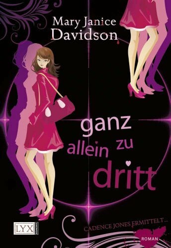 Först, Barbara Cadence Jones ermittelt: Ganz allein zu dritt